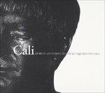 La Vie Est Une Truite - CD Audio di Cali