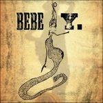 Y - CD Audio di Bebe