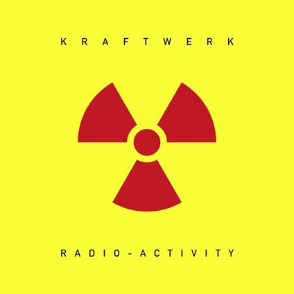 Radio-Activity (Remastered) - CD Audio di Kraftwerk
