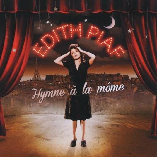 Hymne a la mome. Best of - CD Audio di Edith Piaf