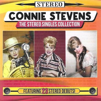 Stereo Singles Collection - CD Audio di Connie Stevens