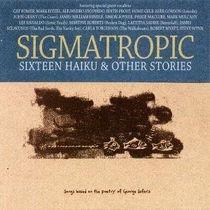16 Haiku & Other Stories - CD Audio di Sigmatropic