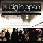Big in Japan