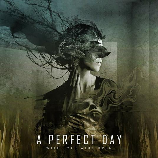 With Eyes Wide Open - CD Audio di A Perfect Day