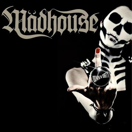 Down 'N' Dirty - CD Audio di Madhouse