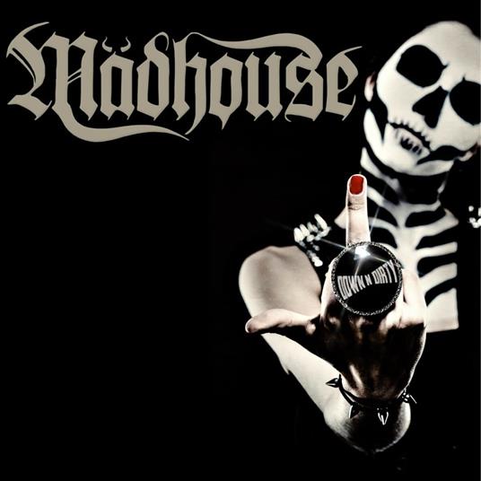 Down 'N' Dirty - CD Audio di Madhouse