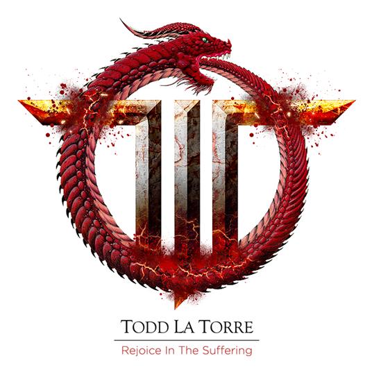 Rejoice In The Suffering (White-Red Edition) - Vinile LP di Todd La Torre