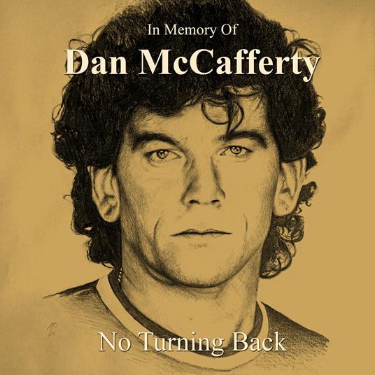In Memory Of Dan Mccafferty - No Turning - CD Audio di Dan McCafferty