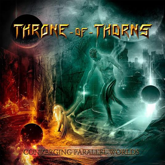 Converging Parallel Worlds - CD Audio di Throne of Thorns