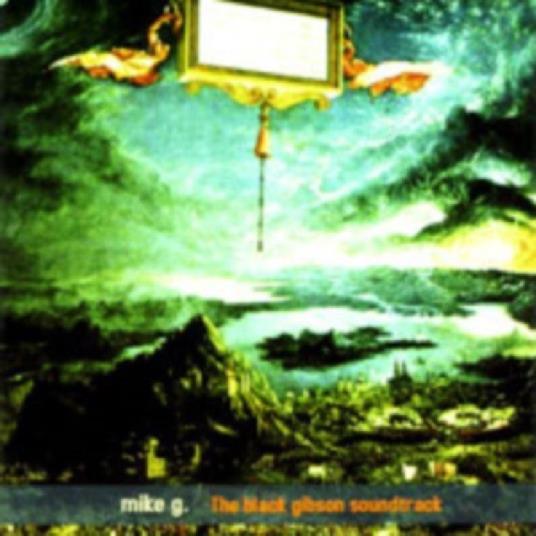 Black Gibson Soundtrack - CD Audio di Mike G.