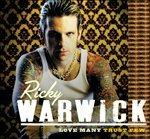 Love Many Trust Few - CD Audio di Ricky Warwick