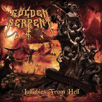 Lullabies From Hell - CD Audio di Golden Serpent
