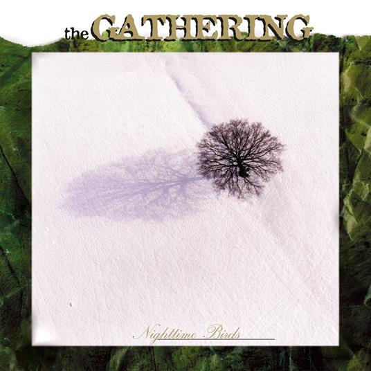 Nighttime Birds (Digipack Edition) - CD Audio di Gathering