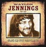 Grand Ole Opry Nashville tn - CD Audio di Waylon Jennings