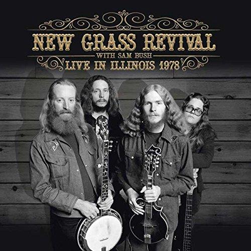 Live in Illinois 1978 - CD Audio di New Grass Revival