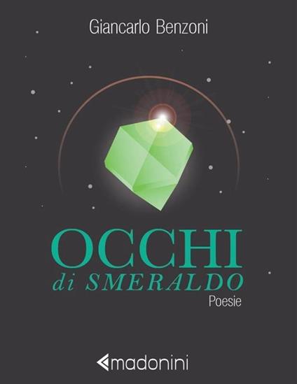 Occhi di smeraldo - Giancarlo Benzoni - ebook