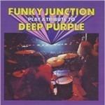 Play a Tribute to Deep Purple - Vinile LP di Funky Junction