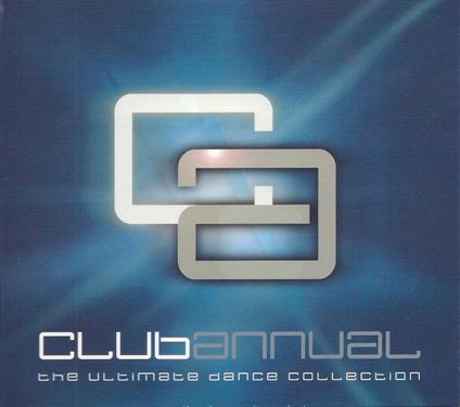 Club Annual. Ultimate Dance Collection - CD Audio