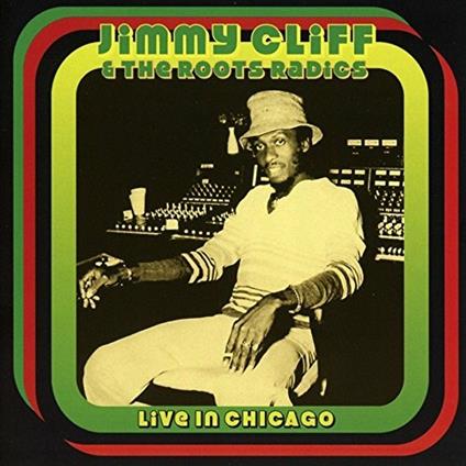 Live in Chicago (180 gr. Coloured Vinyl) - Vinile LP di Jimmy Cliff