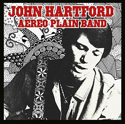 Aereo Plain Band (Remastered) - CD Audio di John Hartford