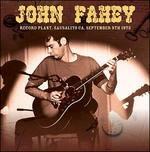 Record Plant, Sausalito Ca September 9 1973 - CD Audio di John Fahey