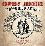 Misguided Angel Live '89 - CD Audio di Cowboy Junkies