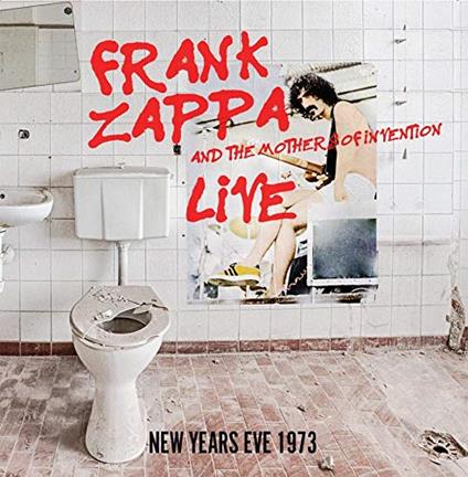 Frank Zappa And The Mothers Of Invention - New Years Eve 1973 - CD Audio