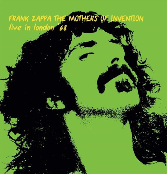Live In London 1968 - CD Audio di Frank Zappa