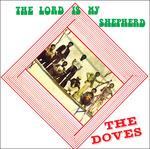 Lord Is My Shepherd - CD Audio di Doves