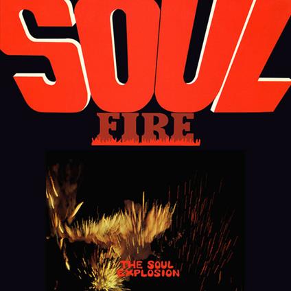 Soul Fire - CD Audio di Soul Explosion