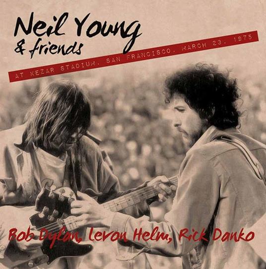 Neil Young & Friends - CD Audio di Bob Dylan,Neil Young,Rick Danko,Levon Helm