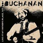 Live at My Father's - CD Audio di Roy Buchanan