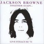 Together Again (Remastered Edition) - CD Audio di Jackson Browne