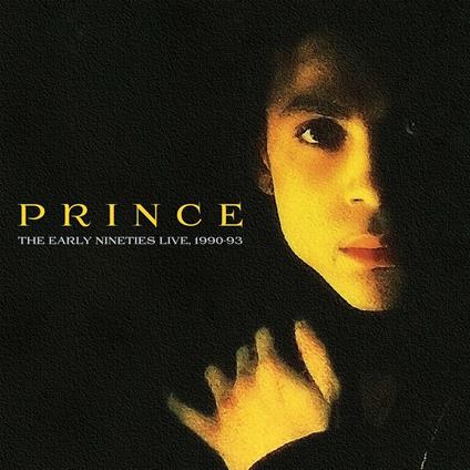 The Early Nineties Live 1990-93 - CD Audio di Prince