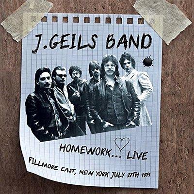 Homework...Live Fillmore East, New York July 27Th 1971 - CD Audio di J. Geils Band