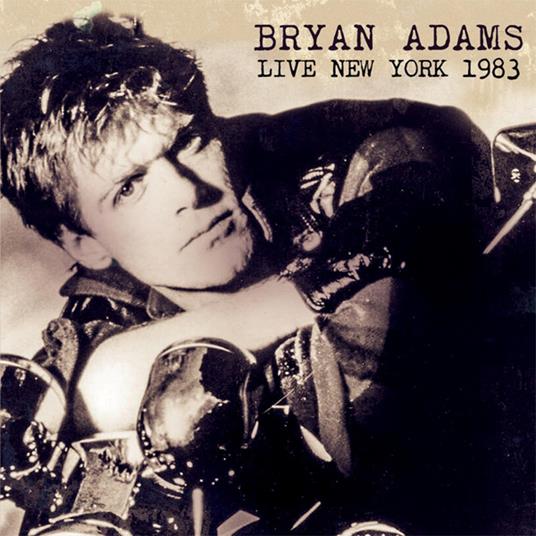 Live New York 1983 - CD Audio di Bryan Adams