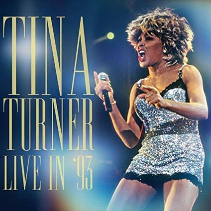Live in '93 - CD Audio di Tina Turner