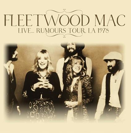 Live Rumours Tour, L.A. 1978 - CD Audio di Fleetwood Mac