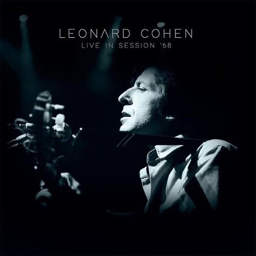 Leonard Cohen - Live In Session ?68 - Vinile LP di Leonard Cohen