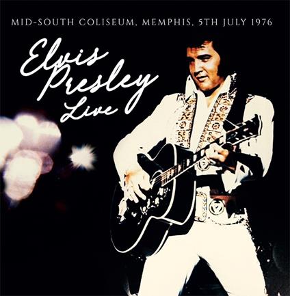 Mid-South Coliseum, Memphis, 5-7-76 - CD Audio di Elvis Presley