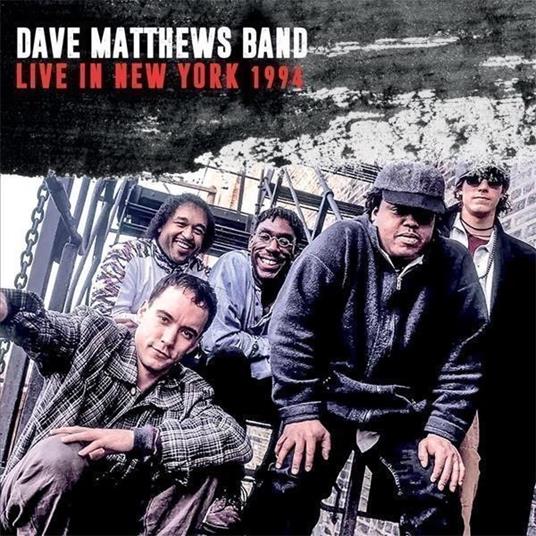 Live In New York 1994 - CD Audio di Dave Matthews (Band)