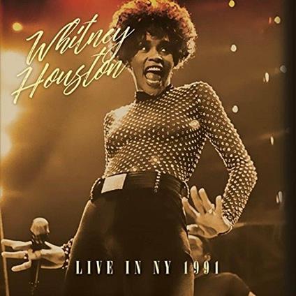 Live in New York 1991 - CD Audio di Whitney Houston