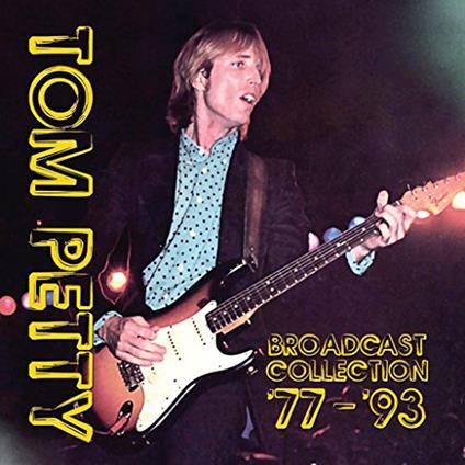 Broadcast Collection - CD Audio di Tom Petty