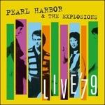 Live '79 - Vinile LP di Pearl Harbor
