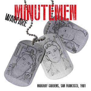 Warfare. Mabuhay Gardens San Francisco 1981 - Vinile LP di Minutemen