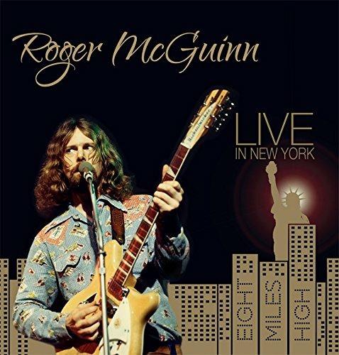 Live in New York. Eight Miles High - Vinile LP di Roger McGuinn