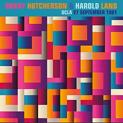 Ucla 27 September 1981 - CD Audio di Bobby Hutcherson,Harold Land