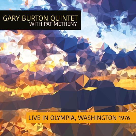 Live in Olympia, Washington 1976 - CD Audio di Pat Metheny,Gary Burton