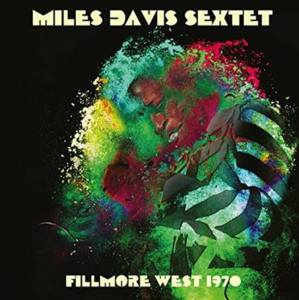 Fillmore West 1970 - CD Audio di Miles Davis