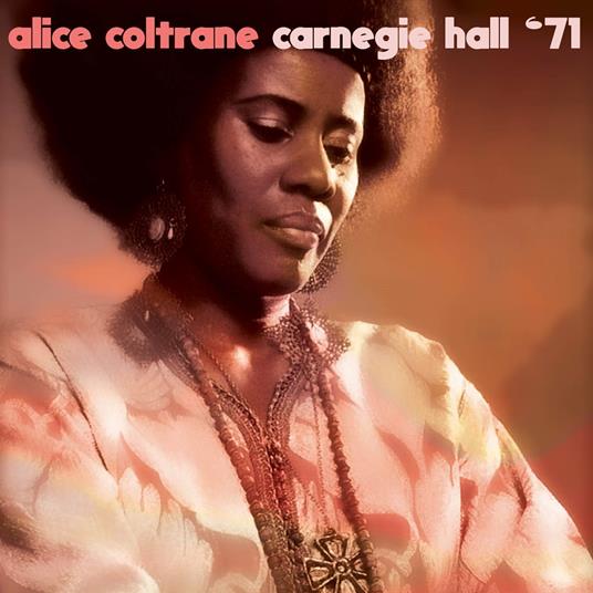 Carnegie Hall '71 - Vinile 10'' di Alice Coltrane